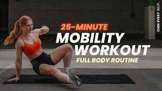 25 Min Full Body Mobility Workout  Circuit Training  Follow Along  No Equipment [upl. by Lambard]