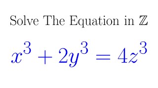 Solve The Diophantine Equation x32y34z3 Infinite Descent [upl. by Belinda]