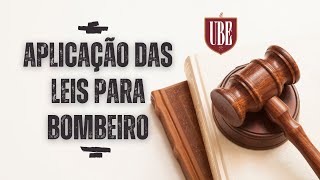 Aplicação das leis para Bombeiros [upl. by Luciana]