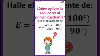 TRIGONOMETRÍA REDUCCIÓN AL PRIMER CUADRANTE Ejercicio 05Shorts [upl. by Anelak327]