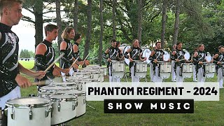 Phantom Regiment 2024  Show Music [upl. by Henni]