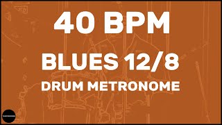 Blues 128  Drum Metronome Loop  40 BPM [upl. by Akeme]