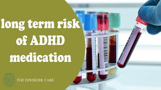 LongTerm Risks of Adult ADHD Medications  ADHD Medicines [upl. by Leafar]