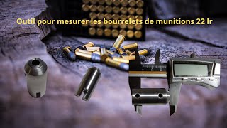 💥 outil pour mesurer les bourrelets de munitions 22 lr 💥😉👍👌 [upl. by Einaeg]