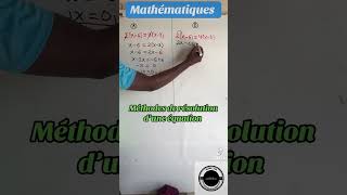 Deux méthodes de résolution d’une équation algebraticos maths mathstricks algebra mathematics [upl. by Sybil]