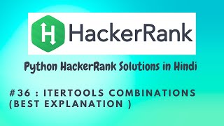 36 Hackerrank  Itertools Combinations  Python HackerRank Solutions in Hindi  hackerrank [upl. by Claudian]