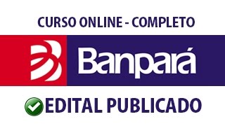 Curso online  Banpará 2015  Edital publicado [upl. by Telfore]