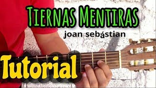 TIERNAS MENTIRAS TUTORIAL Joan Sebástian  Lenin F [upl. by Esenej]