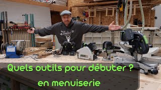 quels outils à main pour débuter en menuiserie [upl. by Netneuq66]