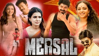 Mersal Full Movie In Hindi HD  Thalapathy Vijay  Nithya Menen  Samantha Ruth  Facts amp Review [upl. by Neelehtak]