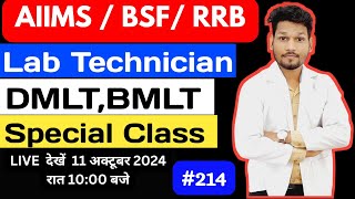 LAB TECHNICIAN MCQS 214 aiims rrb sgpgilucknow ICMR DMLT BMLT All Competitive Live Class [upl. by Nwahsyar]