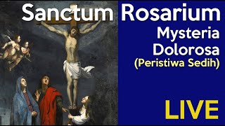 Doa Rosario LATIN Mysteria Dolorosa  LIVE  15 Oktober 2024 jam 2000 WIB [upl. by Dominica345]