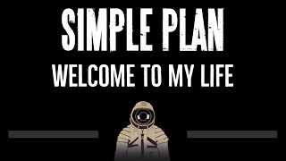 Simple Plan • Welcome To My Life CC 🎤 Karaoke Instrumental Lyrics [upl. by Ehman]