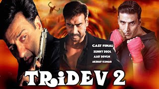 Tridev 2  Full Movie Facts  Mouni Roy  Akshay Kumar  Salman Khan  Rohit Shetty  2024 [upl. by Jacquie]