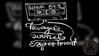 Terry Mullan WNUR 893 Chicagos Sound Experiment djmix August 5 2014 [upl. by Lennon223]