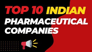 Top 10 Indian Pharmaceutical Companies 2023  Top 10 Pharma Companies in India [upl. by Waring732]