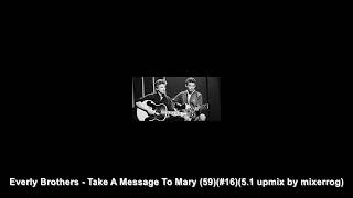 Everly Brothers  Take A Message To Mary NEW 51 SURROUND MIX 1959US 16 [upl. by Eyram]