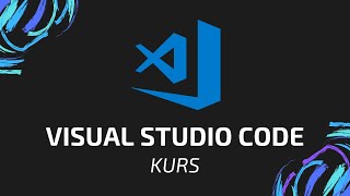 Szybki Kurs Visual Studio Code 2020 [upl. by Morgen]