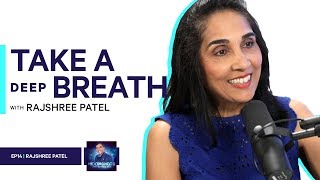 EP14 Breathe in Your Vital Force  True SelfAwareness  Rajshree Patel Moonshots Podcast [upl. by Zerline]