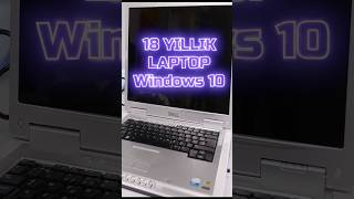 18 Yıllık LAPTOPA Windows 10 Yüklenir mi [upl. by Aeet595]