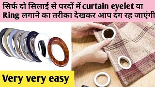 How to make eyelet curtain in hindi readymade परदों की तरह परदों में curtain ring बनाइये [upl. by Zzaj]