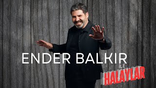 Ender Balkır ile Halaylar [upl. by Teyugn254]