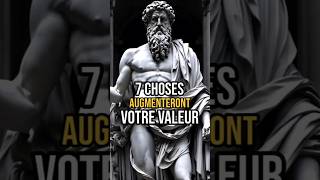 7 Choses Augmenteront votre Valeur stoïque Autodéveloppement philosophie [upl. by Lotz]