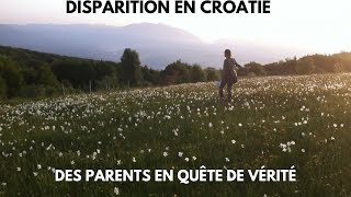 CROATIE LA DISPARUE DU PAYS DES CASCADES  LAFFAIRE ANNE CÉCILE PINEL [upl. by Elburr]