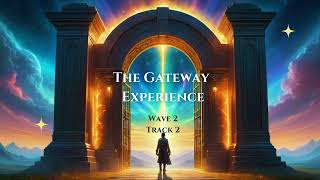 The Gateway Experience Wave 2 Track 2  Problem Solving  THE GATEWAY TAPES [upl. by Oigaib]