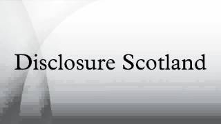 Disclosure Scotland [upl. by Stila592]