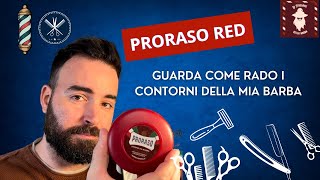 RASATURA TRADIZIONALE CONTORNO BARBA CON PRORASO ROSSA E RASOIO KING C GILLETTE [upl. by Anotyad]