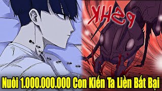 Full Phần 12  Nuôi 1000000000 Con Kiến Ta Liền Bất Bại  Review Truyện [upl. by Joyann]