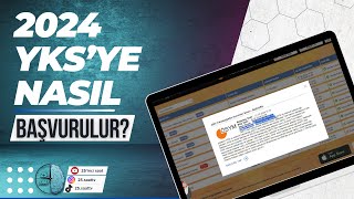 2024 YKS BAŞVURUSU NASIL YAPILIR  ADIM ADIM UYGULAMALI ANLATIM yks2024 yks 2024yks [upl. by Maier]