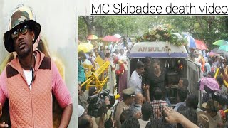 MC skibadee death reason  mc skibadee last video  mc skibadee funeral video [upl. by Ardnuhsor]