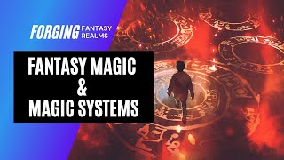 Magic Systems A Worldbuilding How To [upl. by Erkan415]