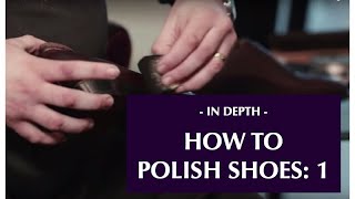 How to polish your shoes 1 Context and cream [upl. by Landahl170]