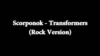 Scorponok  Transformers Rock Version [upl. by Meir]