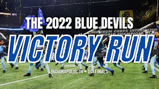 The Blue Devils 2022  Tempus Blue  Victory Run Multicam [upl. by Anitroc]