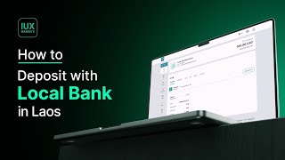 How to deposit with Local Bank in Laos  IUX Markets Tutorial [upl. by Gove]