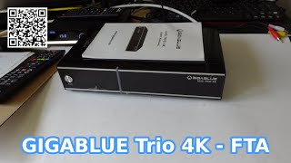 Gigablue Trio 4K Satellite Receiver amp FTA [upl. by Skelly562]