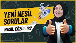 Yeni Nesil Sorular Nasıl Çözülür  Soru Çözüm Stratejileri ve Tüyolar [upl. by Urias279]