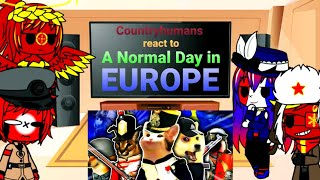 Countryhumans react to A Normal Day in EUROPE [upl. by Nagrom]