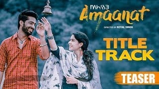 Amaanat  Title Track  Krishna Beuraa  Official Teaser  New Punjabi Song 2019  Yellow Music [upl. by Ramedlav]