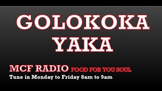 MCF RADIO Golokoka Yaka By Pastor Ivan Matovu 15August2023 [upl. by Nesaj]