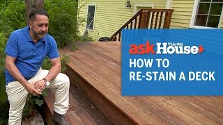 How to ReStain a Deck  Ask This Old House [upl. by Noeht]