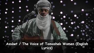 Tinariwen  Assàwt lyrics english by abdo artisteاغنية تيناريوين اساوت مترجمة بالانجليزية [upl. by Darcia834]