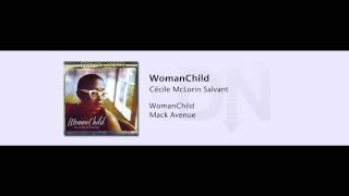 Cécile McLorin Salvant  WomanChild  04  WomanChild [upl. by Bigelow778]