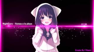 NightCore  Vamos a la playa [upl. by Etnad341]