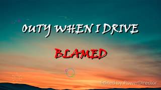 Chris BrownOuty when I DriveBlamed Lyrics [upl. by Midian]