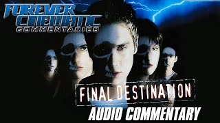 Final Destination 2000  Forever Cinematic Commentary [upl. by Calica]